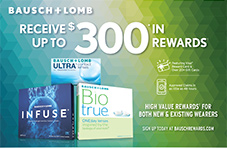 Bausch + Lomb. January 1, 2023 - June 30, 2023. Receive up to $300 in Rewards. Sign up today at bauschrewards.com.