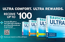 Bausch + Lomb. January 1, 2023 - June 30, 2023. Ultra confort. Ultra rewards.Receive up to $100 in Rewards. Sign up today at bauschrewards.com.