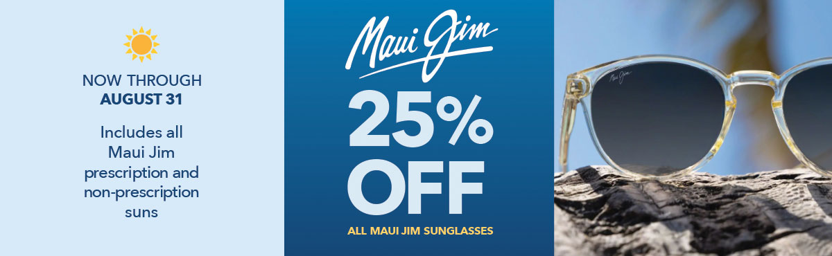 Get 25% off Maui Jim prescription or non-prescription sunglasses through August 31
